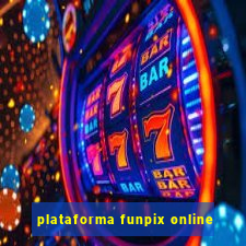 plataforma funpix online